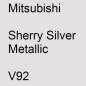 Preview: Mitsubishi, Sherry Silver Metallic, V92.